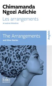 Les arrangements : et autres histoires. The arrangements : and other stories