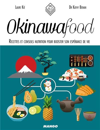 Okinawafood : recettes et conseils nutrition pour booster son espérance de vie