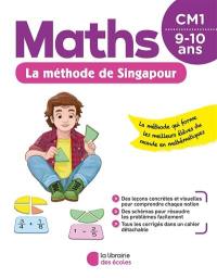 Maths, la méthode de Singapour, CM1, 9-10 ans
