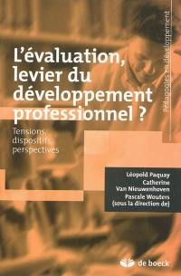L'évaluation, levier du développement professionnel ? : tensions, dispositifs, perspectives