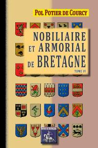 Nobiliaire et armorial de Bretagne. Vol. 4