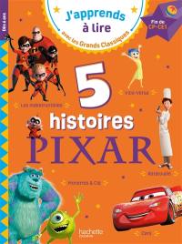 5 histoires Pixar : fin de CP, CE1