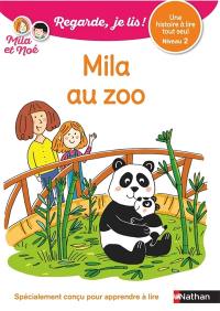 Mila au zoo : une histoire à lire tout seul, niveau 2