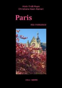 Paris : ma romance