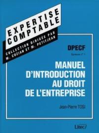 Manuel d'introduction au droit de l'entreprise : DPECF