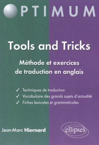 Tools and tricks : méthode et exercices de traduction en anglais