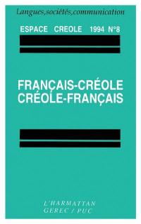 Espace créole-Espaces francophones, n° 8. Français-créole, créole-français