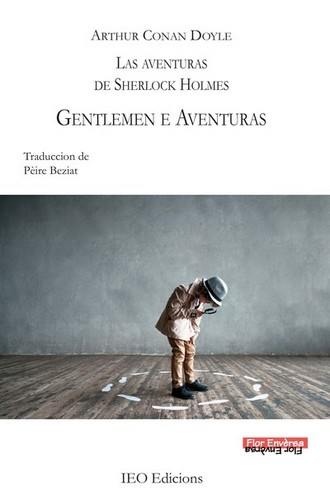 Las aventuras de Sherlock Holmes. Vol. 2. Gentlemen e aventuras