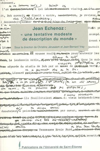 Jean Echenoz, une tentative modeste de description du monde