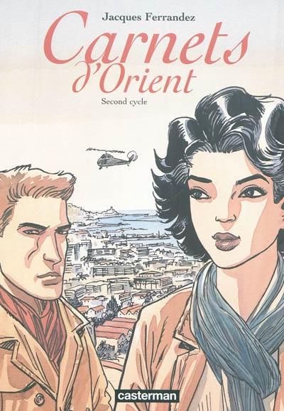 Carnets d'Orient. Second cycle