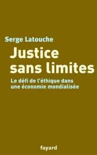 Justice sans limites : le défi de l'éthique dans une économie mondialisée