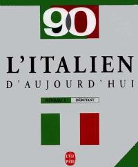L'italien en 90 leçons