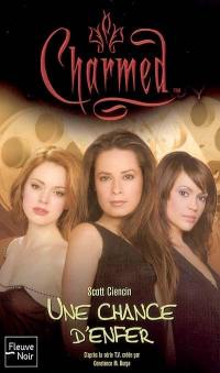 Charmed. Vol. 22. Une chance d'enfer