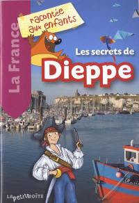 Les secrets de Dieppe