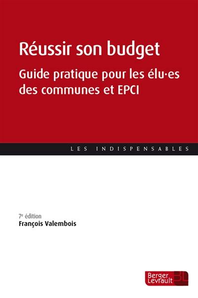 Réussir son budget : guide pratique pour les élu.es des communes et des EPCI
