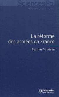 La réforme des armées en France : sociologie de la décision