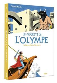 Les secrets de l'Olympe. Vol. 6. Le labyrinthe du Minotaure