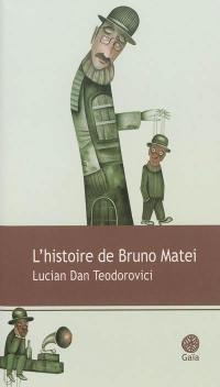 L'histoire de Bruno Matei