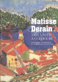 Matisse Derain : 1905, un été à Collioure