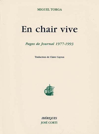 En chair vive : pages de Journal, 1977-1993