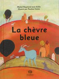 La chèvre bleue : conte pour enfant autour de l'idée de sélection naturelle
