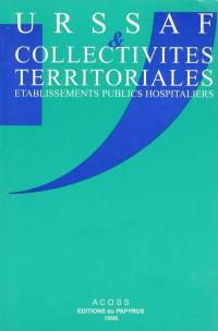 URSSAF et collectivités territoriales : établissements publics hospitaliers