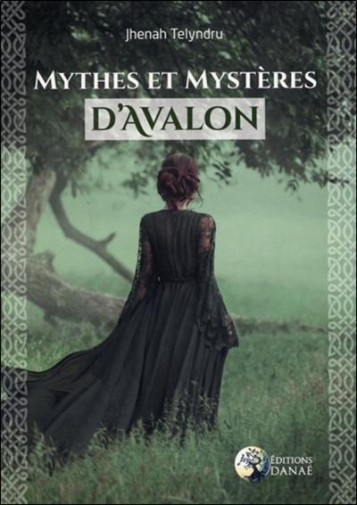 Mythes et mystères d'Avalon