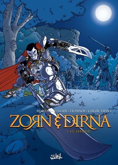 Zorn et Dirna. Vol. 1. Les laminoirs