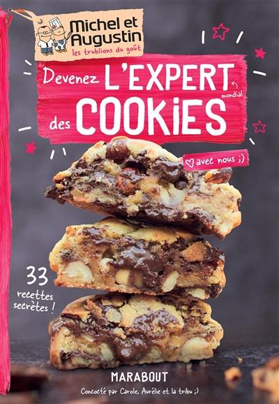 Devenez l'expert mondial des cookies avec nous