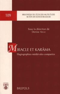 Miracle et Karama : hagiographies médiévales comparées 2
