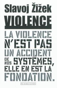 Violence : six réflexions transversales : essai