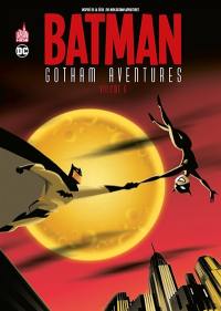 Batman Gotham aventures. Vol. 6