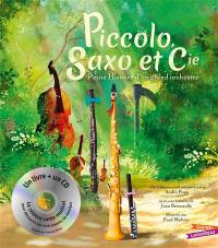 Piccolo, Saxo et compagnie : petite histoire d'un grand orchestre
