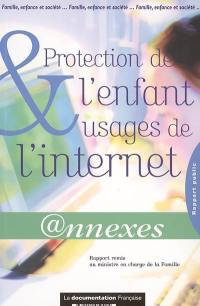 Protection de l'enfant et usages de l'Internet : conférence de la famille 2005 : @nnexes