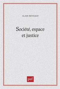 Société, espace et justice : inégalités régionales et justice socio-spatiale