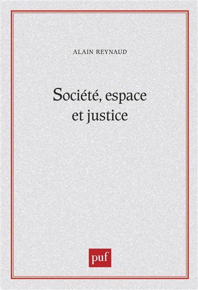 Société, espace et justice : inégalités régionales et justice socio-spatiale