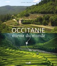 Occitanie, miroir du monde