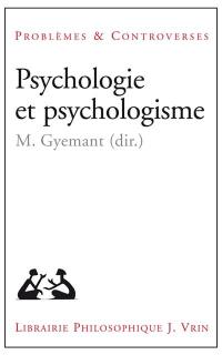 Psychologie et psychologisme