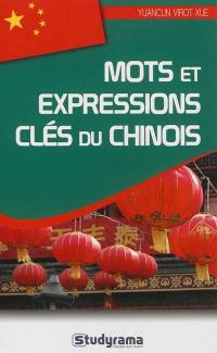 Mots et expressions clés du chinois