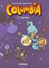 Columbia. Vol. 2. L'inspectrice