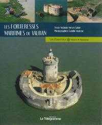 Les forteresses maritimes de Vauban