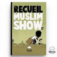 Le recueil du Muslim show. Vol. 4