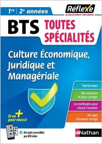 BTS toutes spécialités 1re, 2e années : culture économique, juridique et managériale
