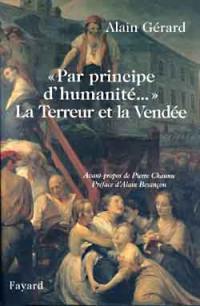 Par principe d'humanité... : la terreur et la Vendée