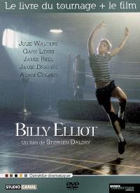 Billy Elliot : le livre du tournage + le film