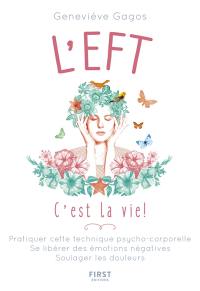 L'EFT, c'est la vie !
