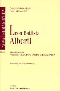 Leon Battista Alberti : actes du congrès international de Paris, 10-15 avril 1995
