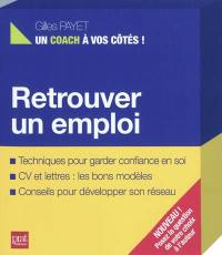 Retrouver un emploi : un livre pour vous guider, un coach pour vous répondre