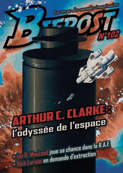 Bifrost, n° 102. Arthur C. Clarke : l'odyssée de l'espace