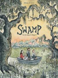 Swamp : un été dans le bayou